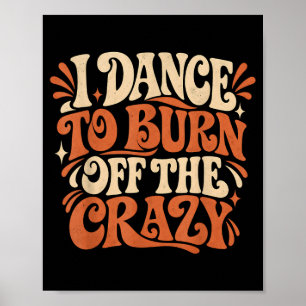 Groovy Tänzer tanzt, um den verrückten Tanz zu ver Poster