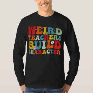 Groovy Teacher Build-Charakter T-Shirt