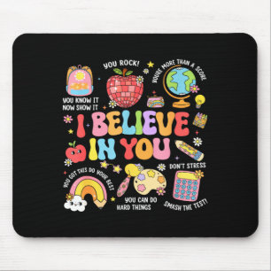 Groovy Test Tag Lehrer Glaub an Shirt Testen Mousepad