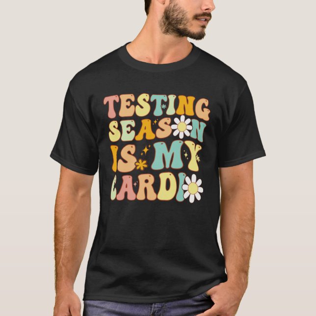 Groovy Testing Season Is My Cardio Students Test T T-Shirt (Vorderseite)