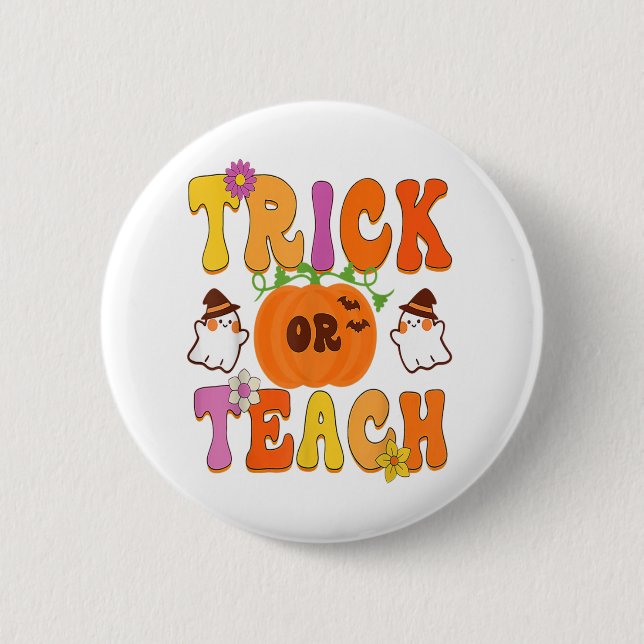 Groovy Trick oder lehren Funny Teacher Halloween K Button (Vorderseite)
