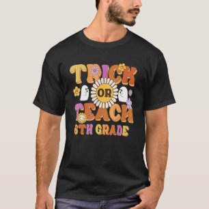Groovy Trick oder Teach Retro Floral Ghost 6. Klas T-Shirt