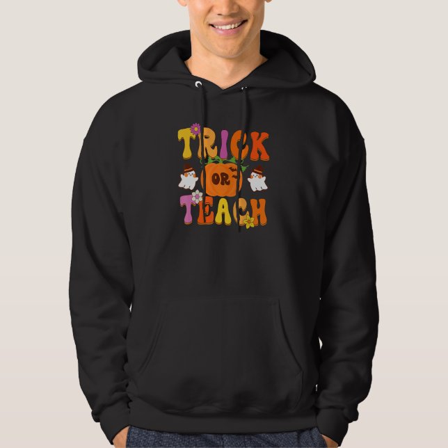 Groovy Trick Or Teach  Teacher Halloween Costume Hoodie (Vorderseite)