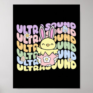 Groovy Ultrasound Tech Bunny Chick Eggs Ostersonne Poster