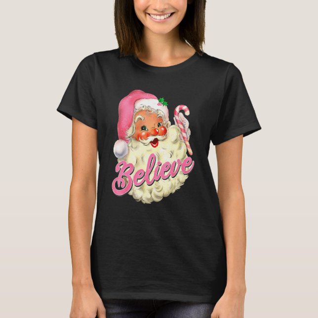 Groovy Vintag Pink Weihnachtsmann glaubt Weihnacht T-Shirt (Vorderseite)