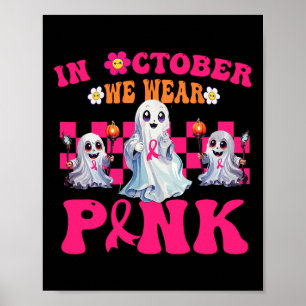 Groovy Wear Pink Brustkrebs Krieger Niedlich Ghost Poster