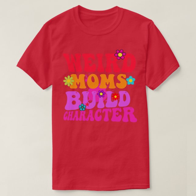 Groovy Weird Mamas Build-Zeichen 335 T-Shirt (Design vorne)