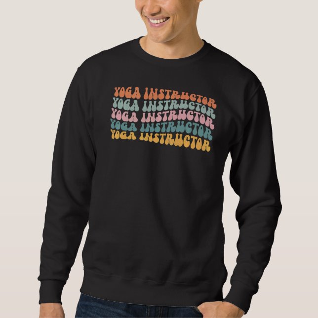 Groovy Yoga Instructor Sweatshirt (Vorderseite)