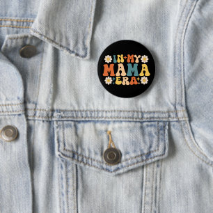 Groovy zum Muttertag meiner Mama-Ära Button