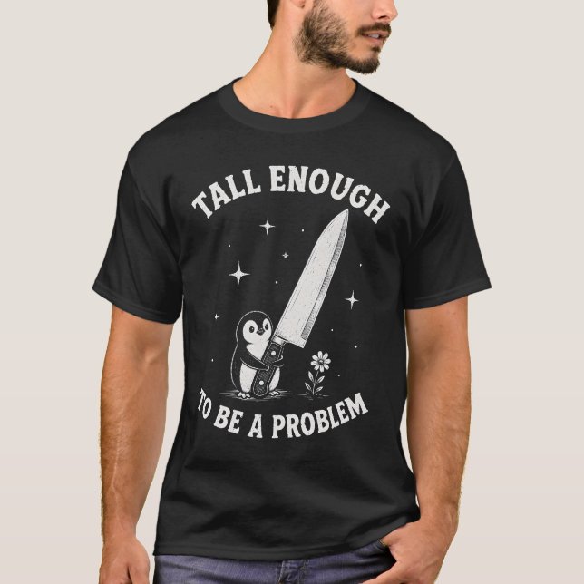 Groß genug, um ein Problem zu sein T-Shirt (Vorderseite)
