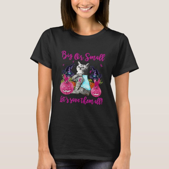Groß oder klein Gerettet, lassen Sie sie alle Katz T-Shirt (Vorderseite)