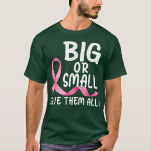 Groß oder klein Gerettet sie alle rosa Ribbon Brus T-Shirt