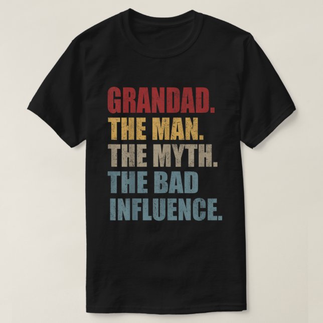 Großad The Man Myth Bad Beeinflussung Funny Vather T-Shirt (Design vorne)