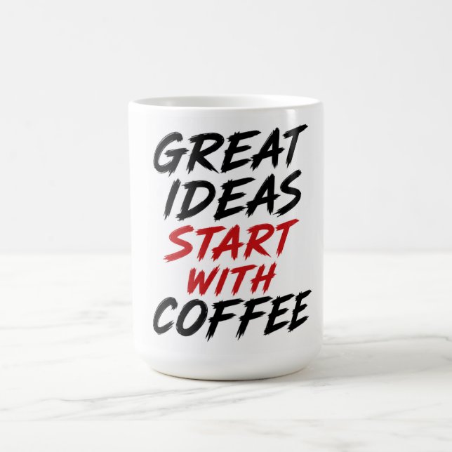 Großartige Ideen beginnen mit Kaffee Kaffeetasse (Mittel)