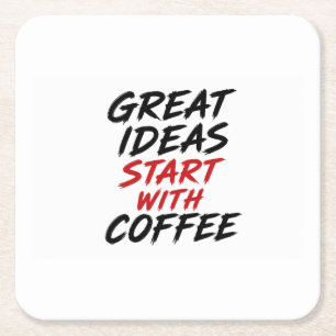 Großartige Ideen beginnen mit Kaffee Rechteckiger Pappuntersetzer