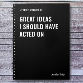 Großartige Ideen, die ich im Amt hätte tun sollen Notizblock