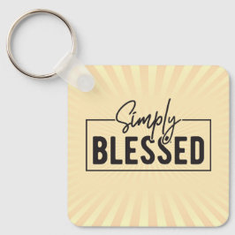 Großartiges Geschenk! Einfach gesegnetes Vertrauen Schlüsselanhänger