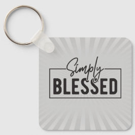Großartiges Geschenk! Einfach gesegnetes Vertrauen Schlüsselanhänger