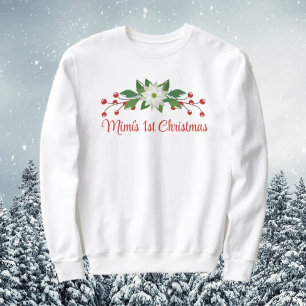 Großartiges Geschenk! Mimis erstes Weihnachts-Swea Sweatshirt
