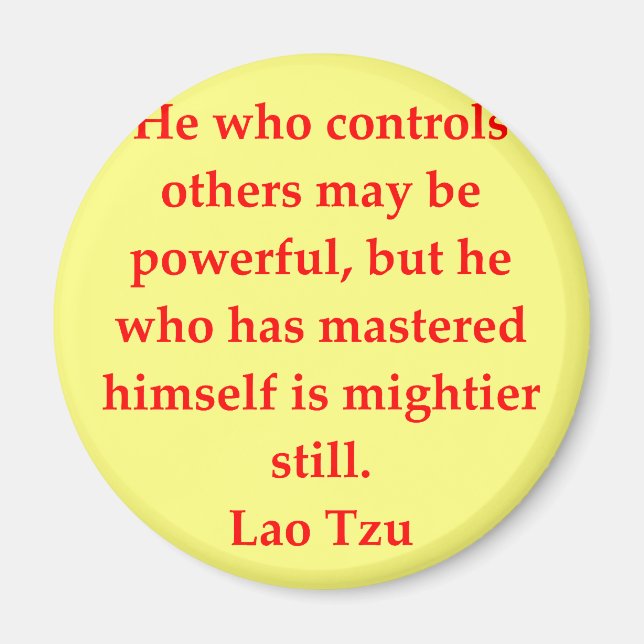 großartiges Lao Tzu Zitat Magnet (Vorne)