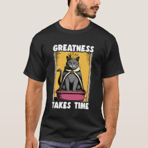 Größe braucht Zeit Lustige Katzenstreu-Box Schwarz T-Shirt