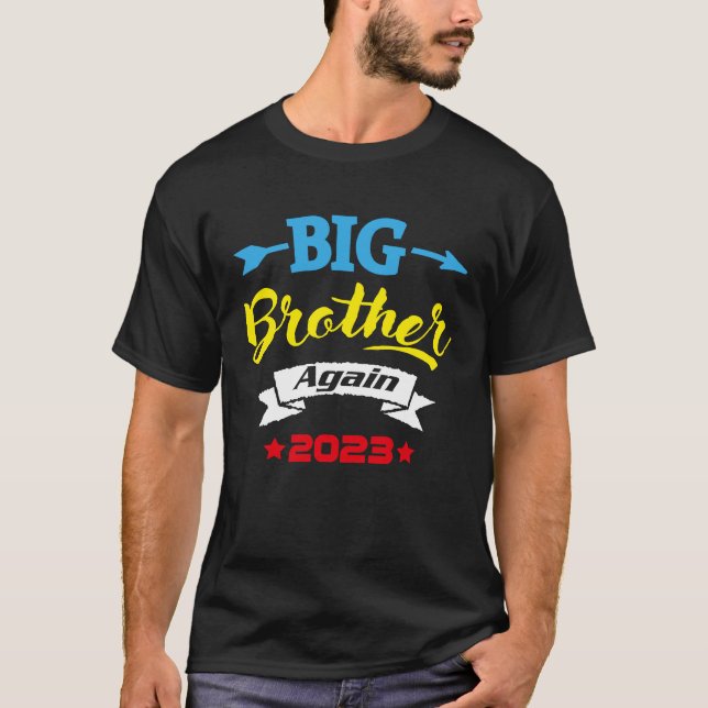Große Bruder wieder 2023 Schwangerschaftsankündigu T-Shirt (Vorderseite)