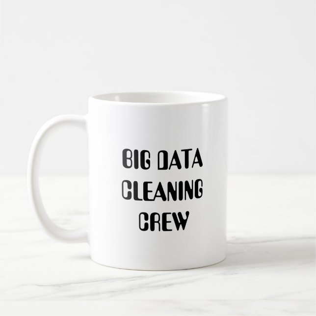 Große Datenreinigungs-Crew Kaffeetasse (Links)