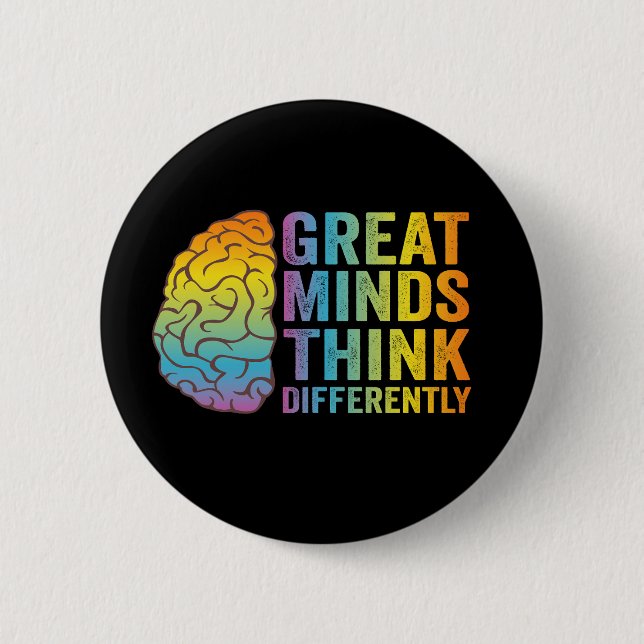 Große Denker denken anders als Neurodivergent Button (Vorderseite)