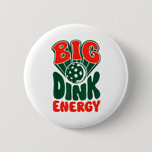Große Dink-Energie Pickleball lustige Männer Button (Vorderseite)