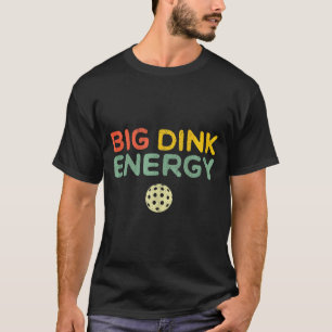 Große Dink-Energie Pickleball lustiger Pickle Ball T-Shirt
