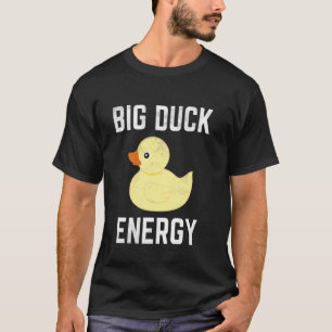 Große Enten-Energie Lustiges Meme Gelbe Gummiente T-Shirt