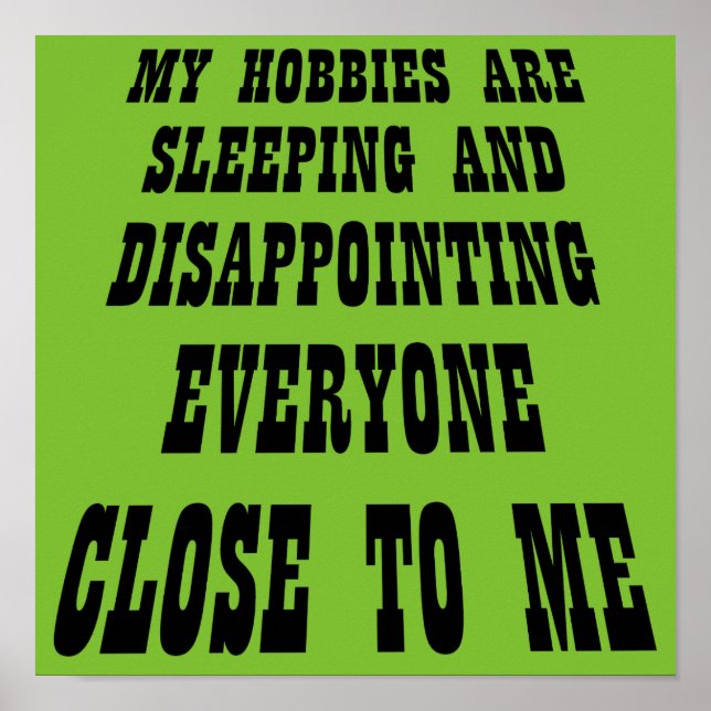 Große Enttäuschung Funny Poster Sign (Vorne)