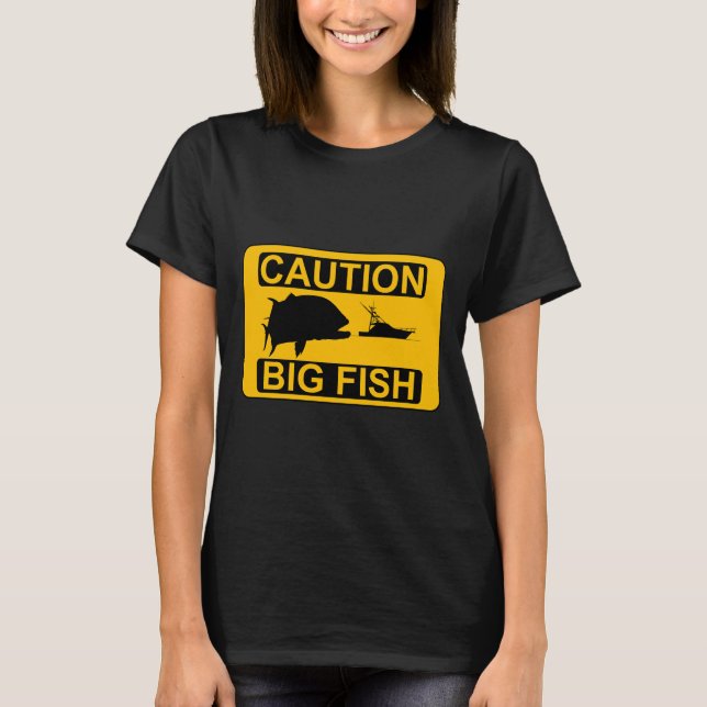 Große Fische vorsichtig T-Shirt (Vorderseite)