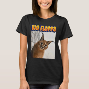 Große Floppa-Meme-Katze 3 T-Shirt