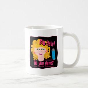Große Frisur, traust du dich! Tasse