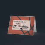 Große Grandson 11. Geburtstag Basketball Groß Karte<br><div class="desc">Feiern Sie den 11. Geburtstag eines Urenkelns mit dieser sportlich inspiriert Basketball-Geburtstagskarte. Jetzt weißt du,  dass er ein Basketballfanatiker ist,  also wird er diese Karte sicher Liebe bekommen. DER TEXT AUF DER KARTENDECKE IST EIN GRUNGE-STIL,  DER ABSICHTLICH ALTER AUSSIEHT.</div>