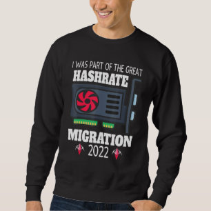 Große Hashrate-Migration 2022 ETH Ethereum Cool Cr Sweatshirt