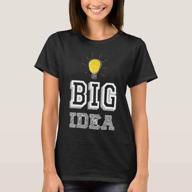 Große Idee T-Shirt (Vorderseite)