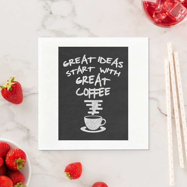 Große Ideen beginnen mit großartigem Kaffee Serviette (Von Creator hochgeladen)