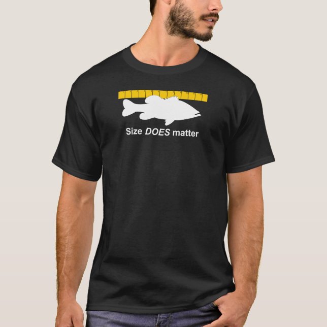"Größe ist" - lustige Barschangeln von Bedeutung T-Shirt (Vorderseite)