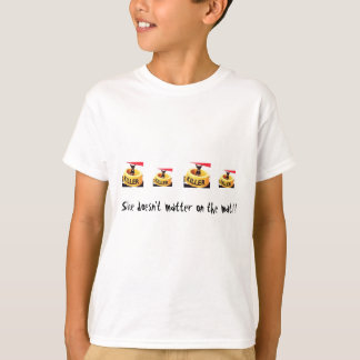Größe ist nicht von Bedeutung T-Shirt
