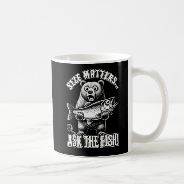 Größe ist wichtig... frag den Fisch. Kaffeetasse (Rechts)