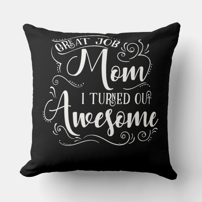 Große Job-Mama fiel ich fantastisches aus Kissen (Vorderseite)