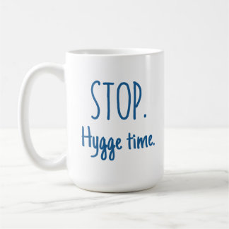 Große Latte-Tasse - Stopp. Hygge-Zeit. Kaffeetasse