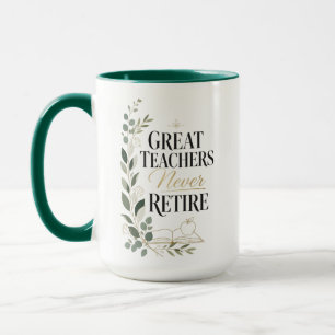 Große Lehrer gehen nie in Rente Benutzerdefinierte Tasse