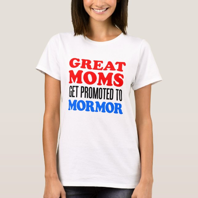 Große Mamas gefördert zu Mormor T-Shirt (Vorderseite)
