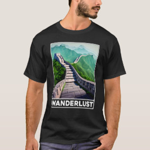 Große Mauer der China Wanderlust T-Shirt