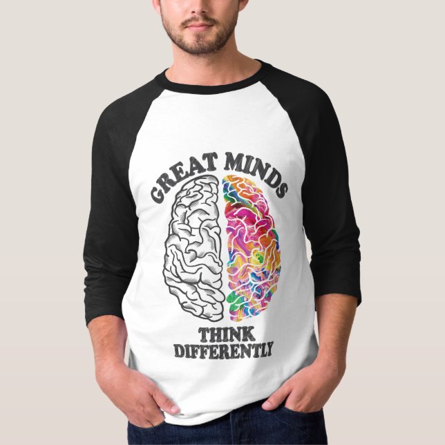 Große Minds denken anders T-Shirt (Vorderseite)