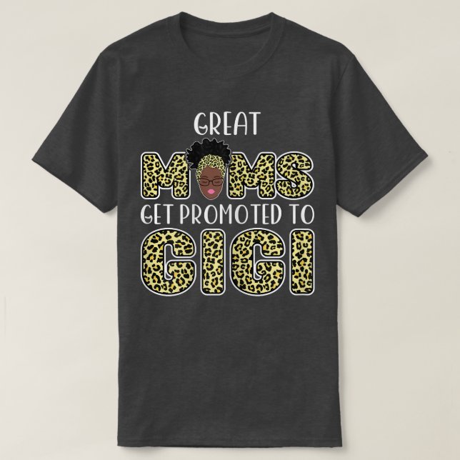 Große Mütter werden zu Gigi-Oma befördert  T-Shirt (Design vorne)