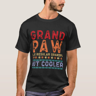 Große Pfote wie ein regelmäßiger Großvater, aber C T-Shirt